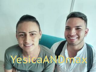 YesicaANDmax