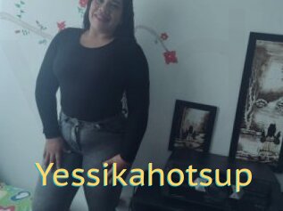 Yessikahotsup