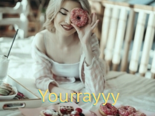 Yourrayyy