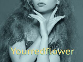 Yourredflower
