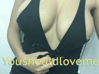 Youshouldloveme