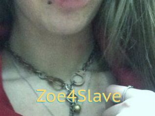 Zoe4Slave