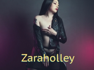 Zaraholley