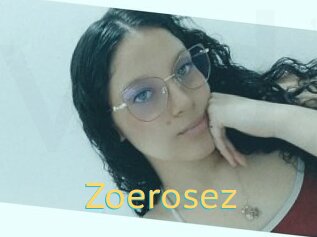 Zoerosez